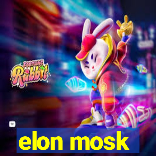 elon mosk